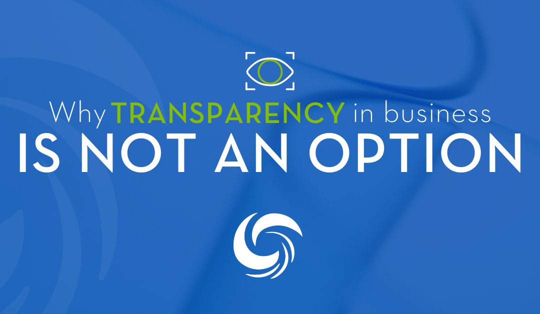 Why transparency in business is not an option