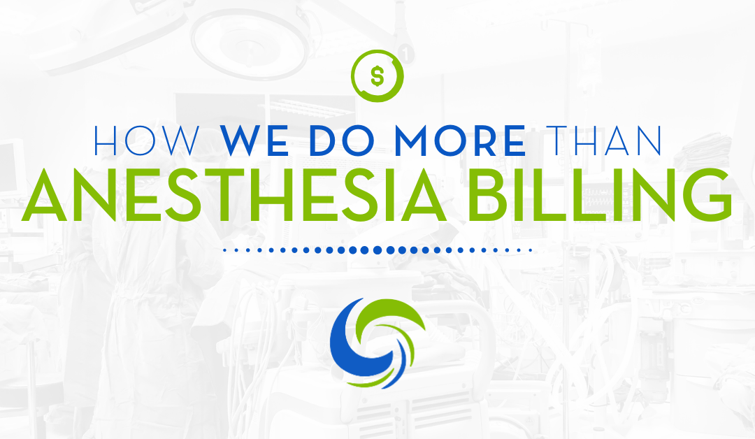 How we do more than anesthesia billing
